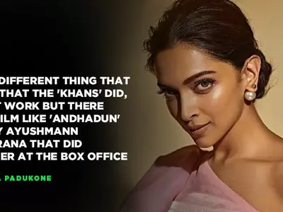 Deepika Padukone Believes Gone Are The Days When Mere Presence Of A Superstar Would Ensure A Blockbu