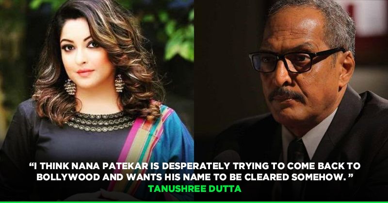 #MeToo: After Nana Patekar Gets A Clean Chit, Tanushree Dutta Says He's ...