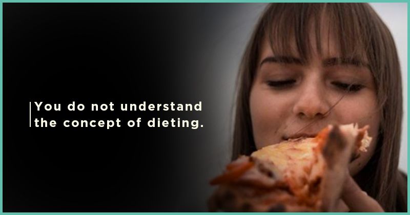 11 Things You'll Understand Only If You Are A Big Time Foodie