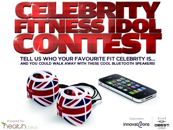 HealthMeUp.com Presents The Celebrity Fitness Idol Contest