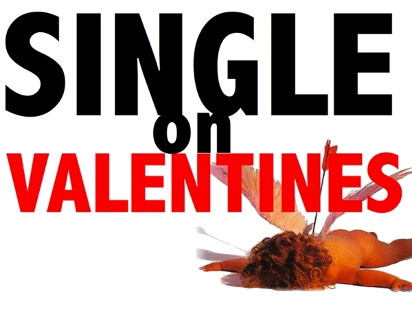 Single This Valentine's Day? 10 Things You Can Do