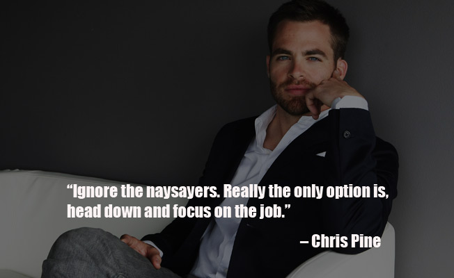 Quote By Chris Pine 