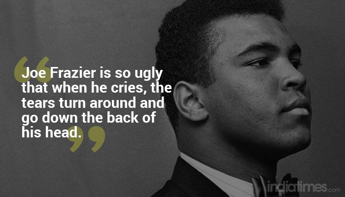 22 Muhammad Ali Quotes That Tell You Exactly Why You Shouldn t