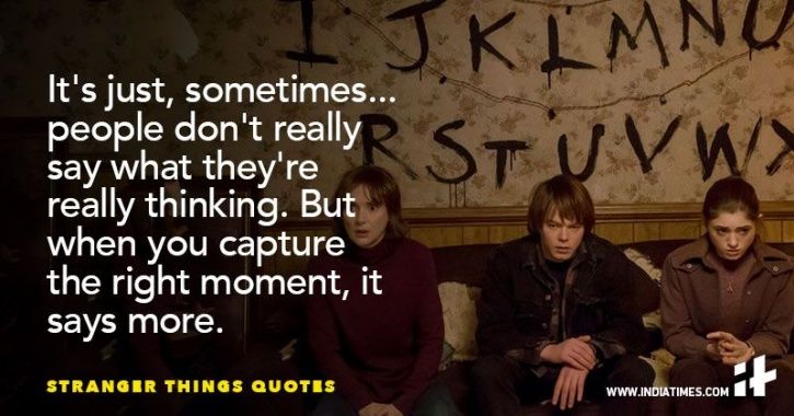 These 11 Quotes From Stranger Things Perfectly Define Life Friendship And Everything In Between 8636