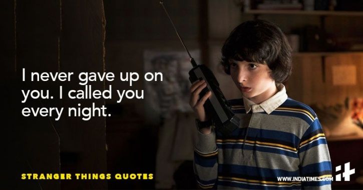 These 11 Quotes From Stranger Things Perfectly Define Life, Friendship
