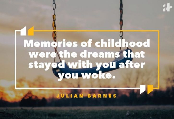 11 Quotes On Childhood That Will Take You Back To The Best Phase Of