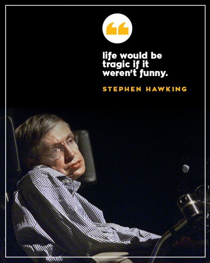 15 Memorable Stephen Hawking Quotes That Shows His Outlook Towards