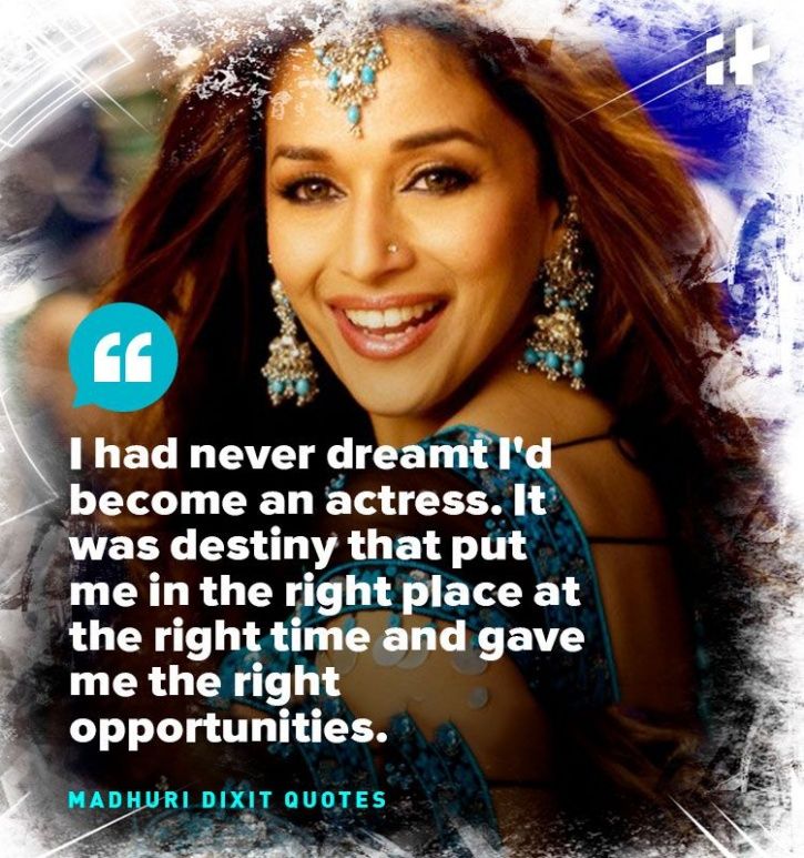 13 Times Dancing Diva Madhuri Dixit Shared Her Words Of Wisdom & Left ...