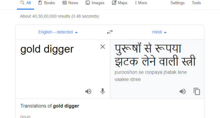 Sexist Google Hindi Translation Of Gold Digger Is Purusho Se