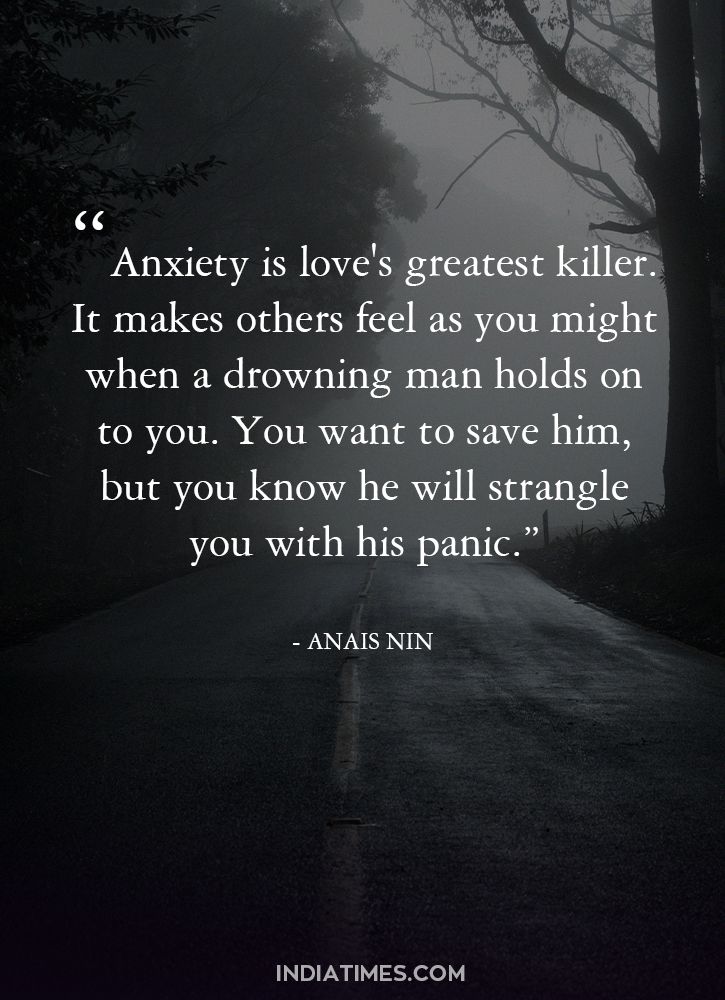 Here Are 11 Hard-Hitting Quotes On Anxiety That Accurately Capture What ...