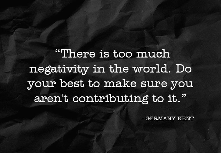11 Quotes About How A Negative Attitude Will Only Drag You Down
