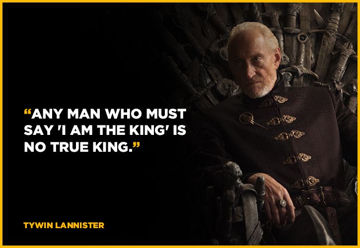 Game of thrones quotes with life lessons.