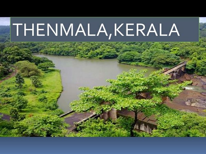Offbeat Destinations In South India - Thenmala, Kerala