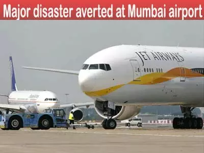 Massive disaster averted at Mumbai airport